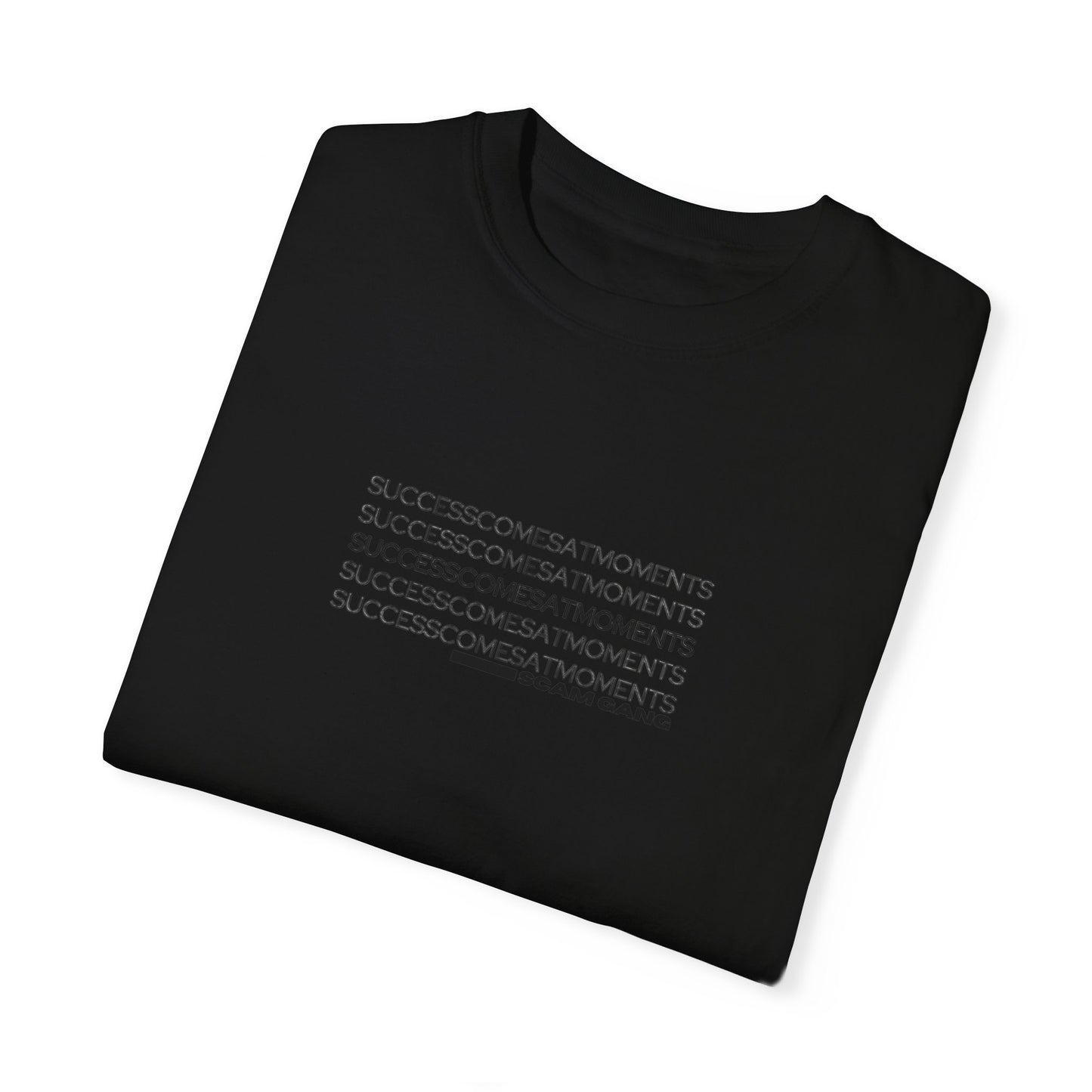 Successcomes At moments x Unisex Garment-Dyed T-shirt