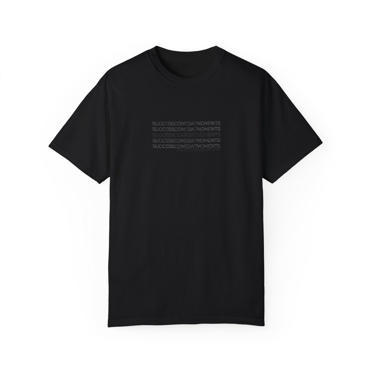 Successcomes At moments x Unisex Garment-Dyed T-shirt